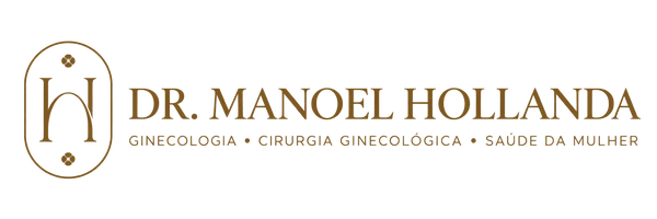 Dr. Manoel Hollanda — Ginecologia, Cirurgia Ginecológica, Saúde da Mulher